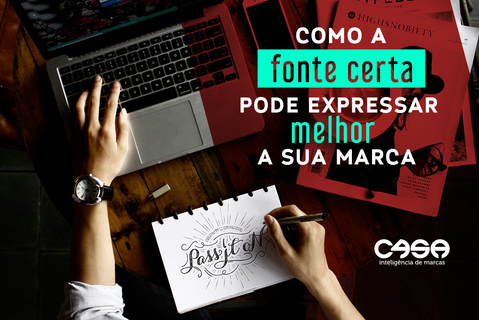 Como a fonte certa pode expressar melhor a sua marca